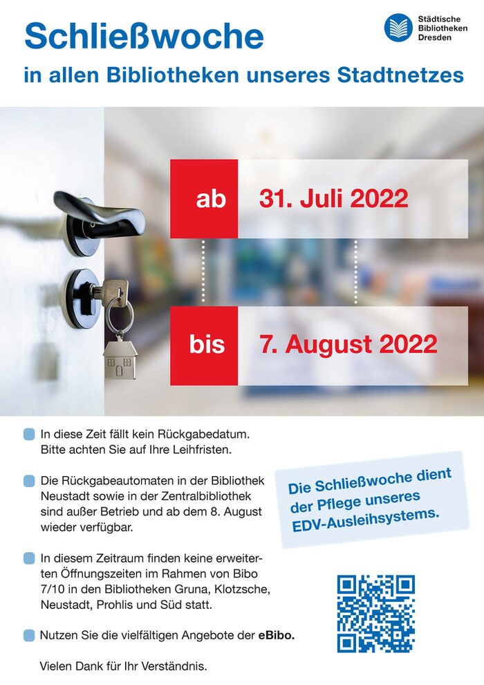 Plakat der Schließwoche vom 31. Juli bis 7. August 2022.