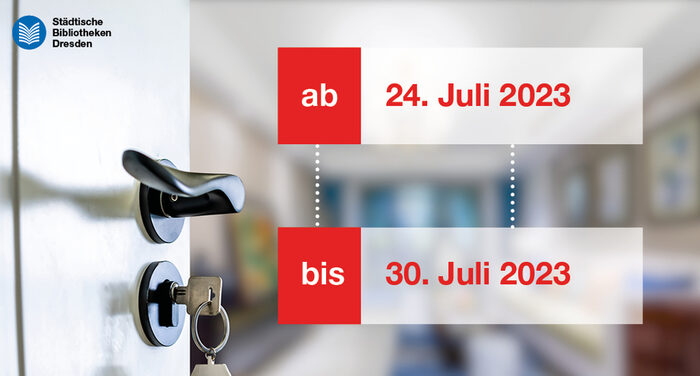 Plakat der Schließwoche vom 31. Juli bis 7. August 2022.