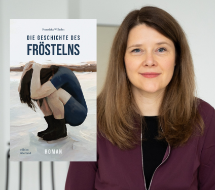 Franziska Wilhelm: Eine Geschichte des Fröstelns